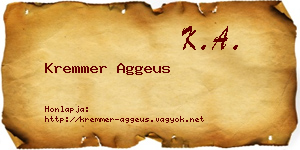 Kremmer Aggeus névjegykártya